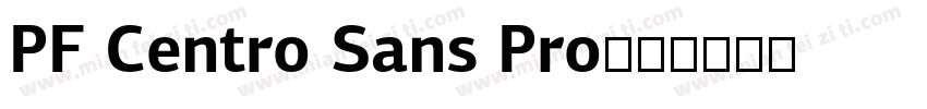 PF Centro Sans Pro字体转换